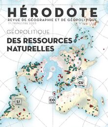 Hérodote, n° 188. Géopolitique des ressources naturelles