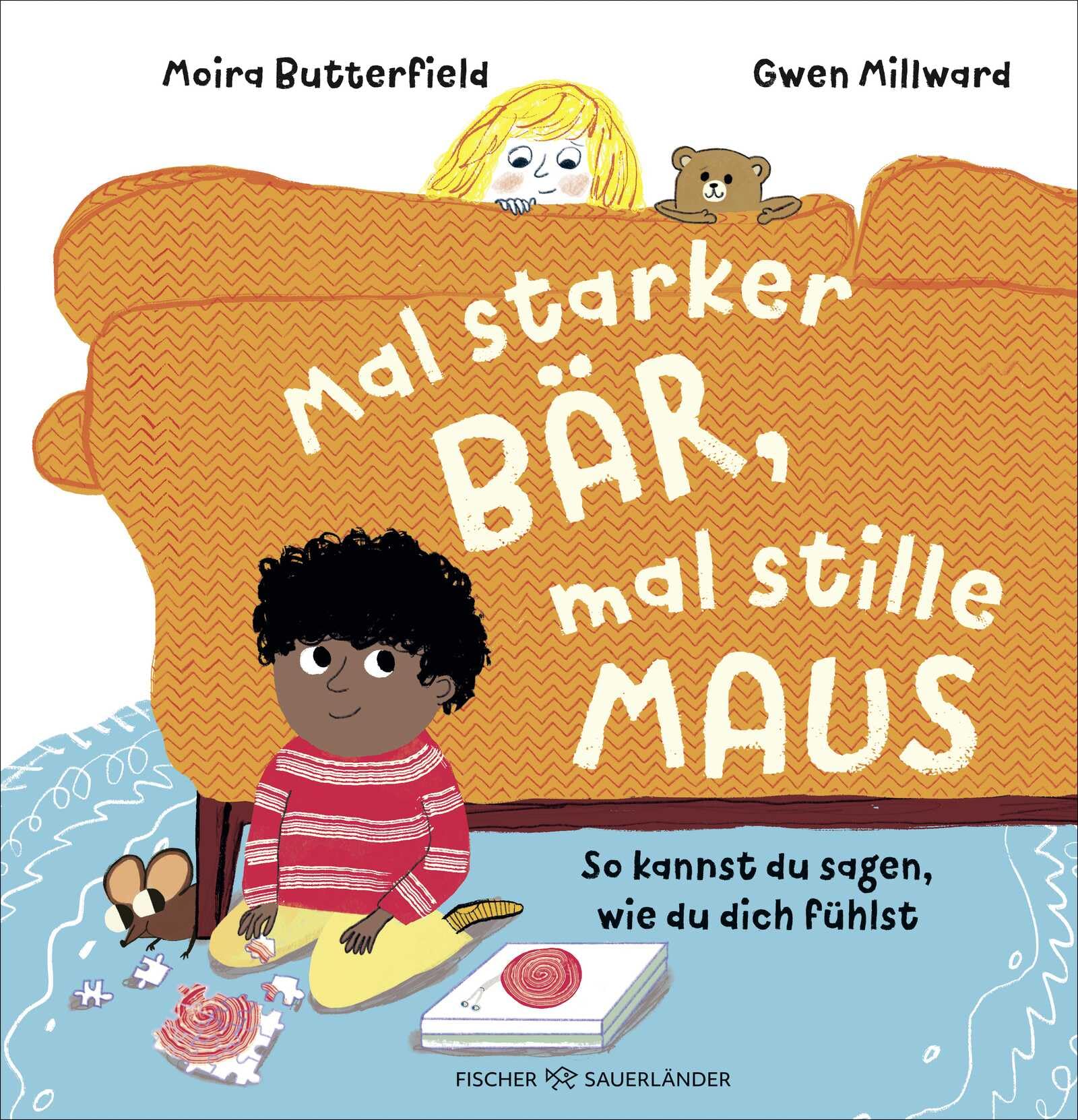 Mal starker Bär, mal stille Maus: So kannst du sagen, wie du dich fühlst | Bilderbuch über Gefühle und Emotionen ab 3 Jahren