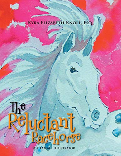 The Reluctant Racehorse