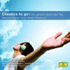 Classics To Go-Gut gelaunt durch den Tag (Classical Choice)