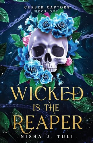Tuli, Nisha J. Wicked Is The Reaper
