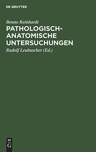 Pathologisch-anatomische Untersuchungen