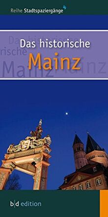 Das historische Mainz