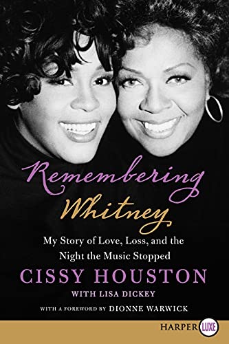 Cissy Houston Remembering Whitney, My Story Of Love, Loss, And The Night The Music Stopped