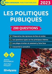 Les politiques publiques : 200 questions, cat. A, cat. B : 2023