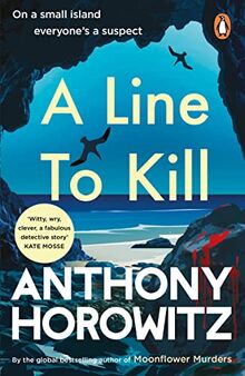 A Line to Kill: a locked room mystery from the Sunday Times bestselling author (Hawthorne, 3)