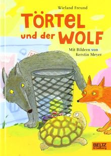 Törtel und der Wolf