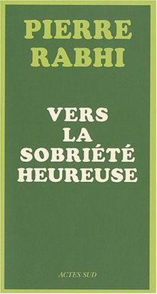 Vers la sobriété heureuse