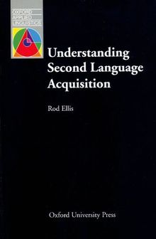 Understanding Second Language Acquisition (Applied Linguistics)