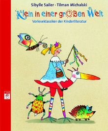 Klein in einer großen Welt: Vorleseklassiker der Kinderliteratur