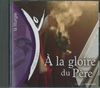 Il Est Vivant - CD 49 - CD Offices a la Gloire du Pere