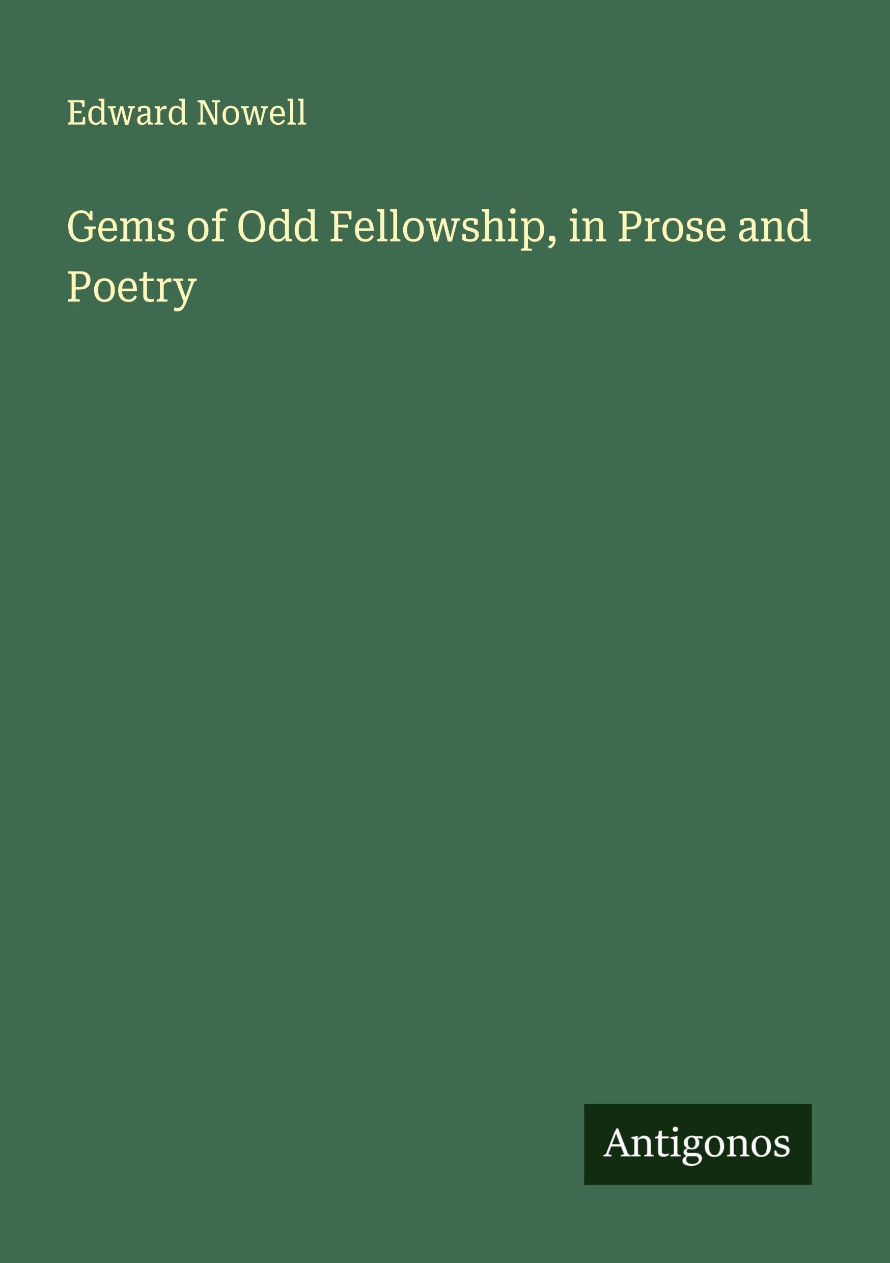 Gems of Odd Fellowship, in Prose and Poetry