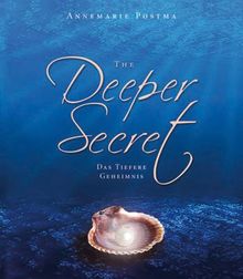 The Deeper Secret: Das tiefere Geheimnis