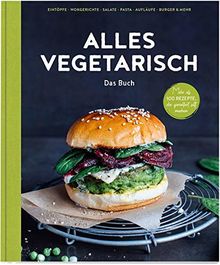 Alles vegetarisch - Das Buch: Mehr als 100 Rezepte, die garantiert satt machen von Edeka Verlagsgesellschaft | Buch | Zustand sehr gut