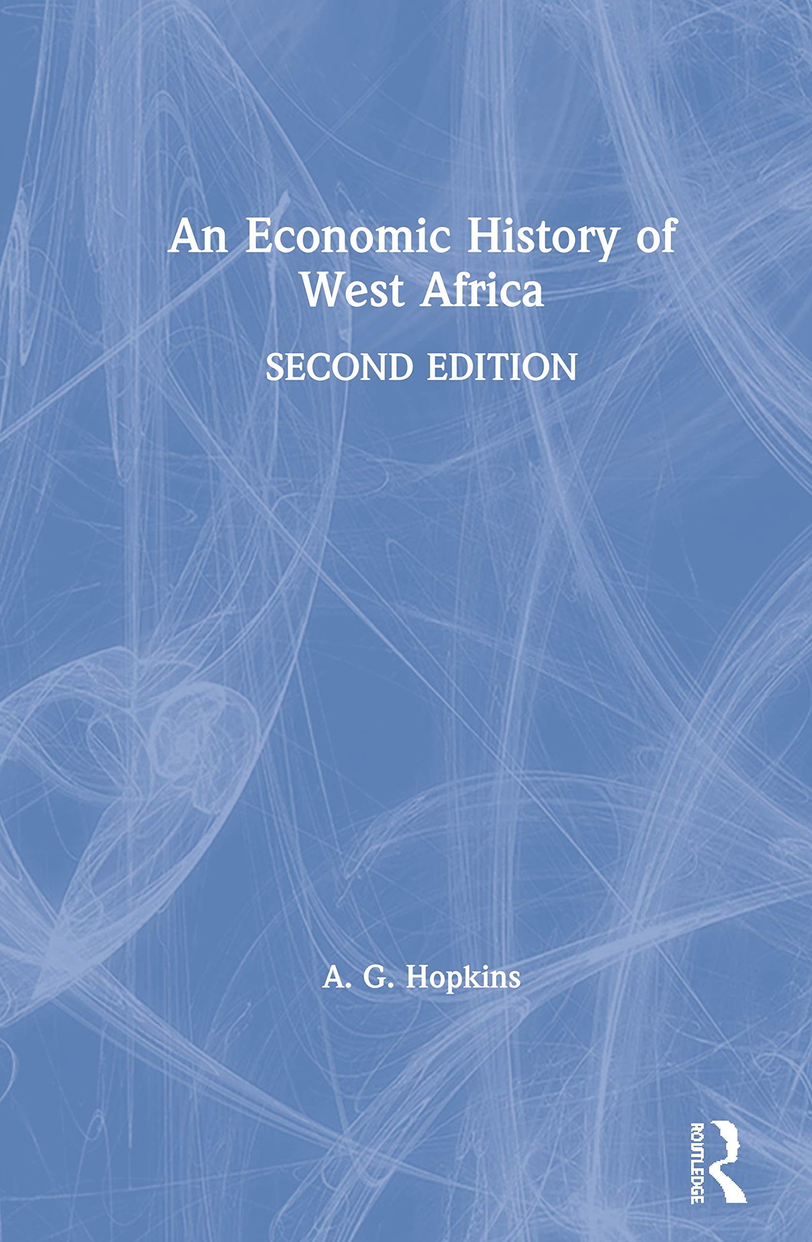 Hopkins, A. G. An Economic History Of West Africa
