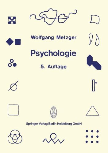 Psychologie: Die Entwicklung Ihrer Grundannahmen Seit Der Einführung Des Experiments (German Edition) (Spektrum wirtschaftswissenschaftliche Forschung)