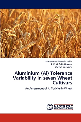 Aluminium (Al) Tolerance Variability in seven Wheat Cultivars: An Assessment of Al Toxicity in Wheat