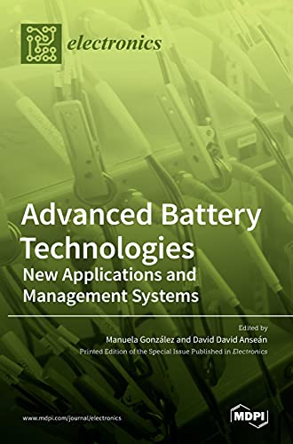 Advanced Battery Technologies: New Applications and Management Systems