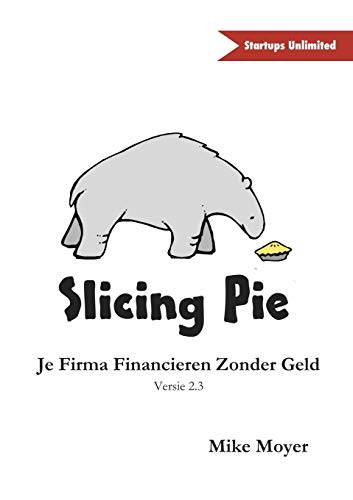Mike Moyer Slicing Pie