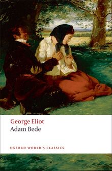 Adam Bede (Oxford World’s Classics)