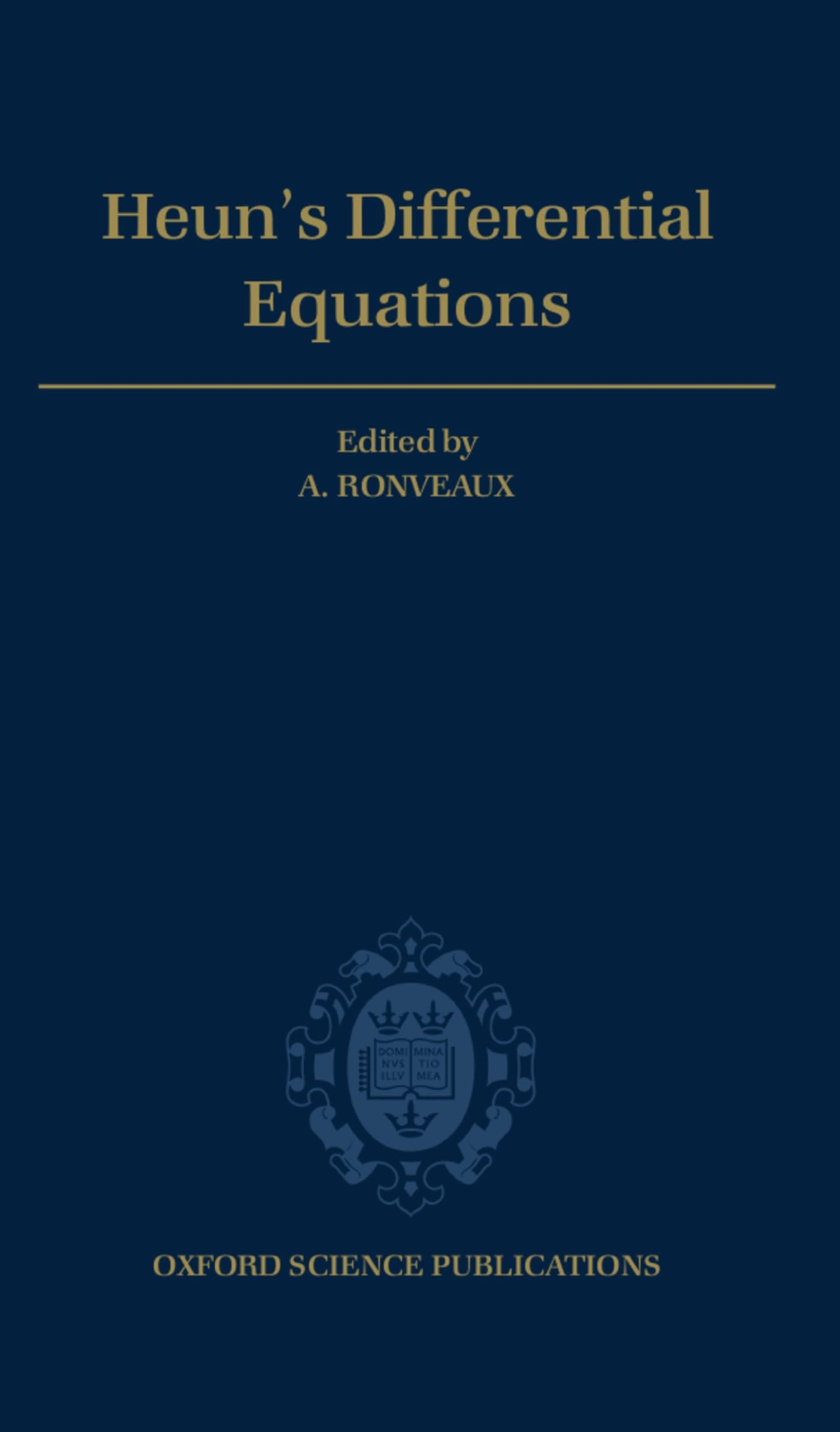 Heun's Differential Equations (Oxford Science Publications)