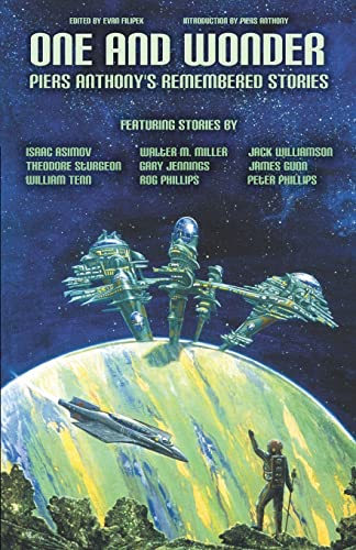 One and Wonder: Piers Anthony's Remembered Stories