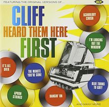Cliff Heard Them Here First