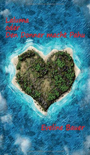 Laluma oder Den Donner macht Pahu