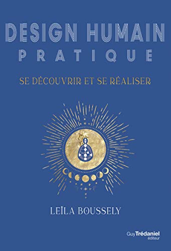 Leïla Boussely Design Humain Pratique : Se Découvrir Et Se Réaliser - Image 2