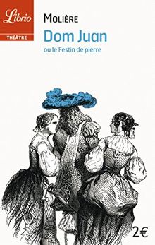 Dom Juan ou Le festin de pierre
