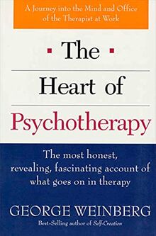 Heart of Psychotherapy: The Most Honest, Revealing, Fascinating Account of What Goes On In Therapy