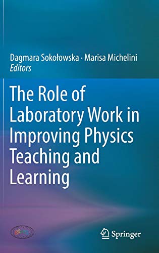 The Role of Laboratory Work in Improving Physics Teaching and Learning