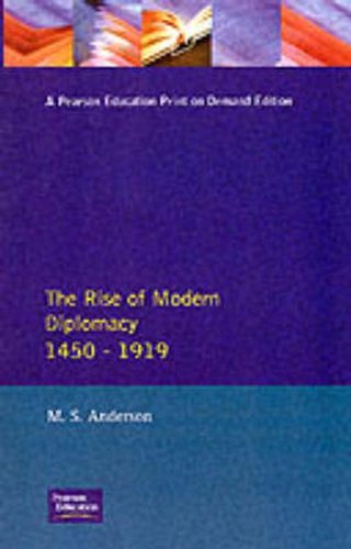 The Rise of Modern Diplomacy, 1450-1919