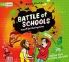 Battle of Schools - Angriff der Molchgehirne (Die Battle-of-Schools-Reihe, Band 1)