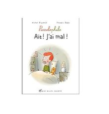 Aïe ! J'ai mal !