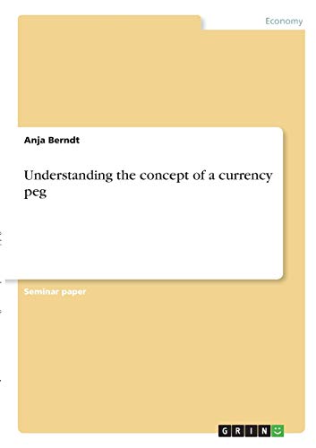 Understanding the concept of a currency peg