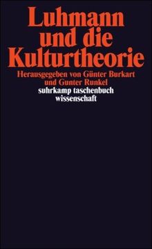 Luhmann und die Kulturtheorie (suhrkamp taschenbuch wissenschaft)