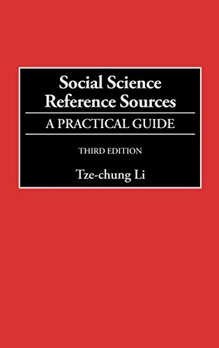 Social Science Reference Sources: A Practical Guide, 3rd Edition