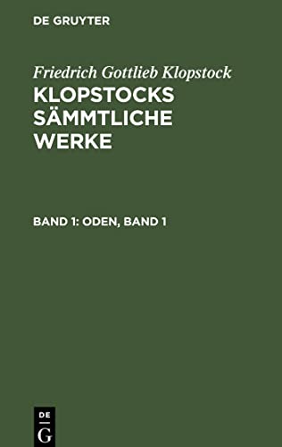 Klopstocks sämmtliche Werke, Band 1, Oden, Band 1