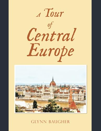 A Tour of Central Europe