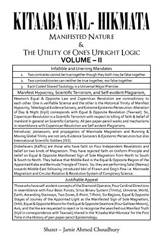 Kitaaba Wal-Hikmata: Manifested Nature and the Utility of One's Upright Logic Vol 2