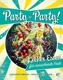 Party, Party: Lecker Essen für rauschende Feste von Forslin, Liselotte | Buch | Zustand sehr gut