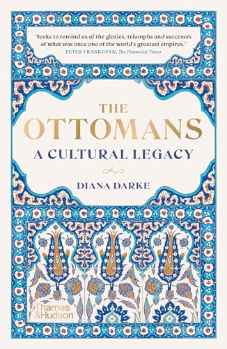 Darke, Diana: The Ottomans