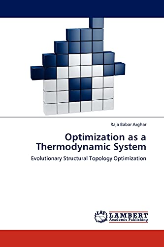 Optimization as a Thermodynamic System: Evolutionary Structural Topology Optimization