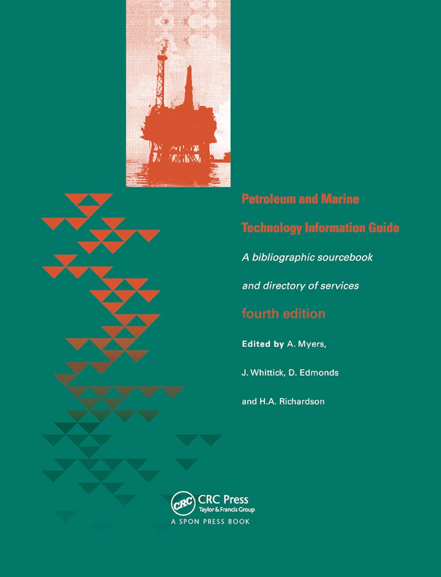 J. Hutcheon Petroleum And Marine Technology Information Guide, A Bibliographic Sourcebook And Directory Of Services
