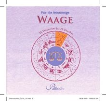 Für die feinsinnige Waage: 24. September bis 23. Oktober