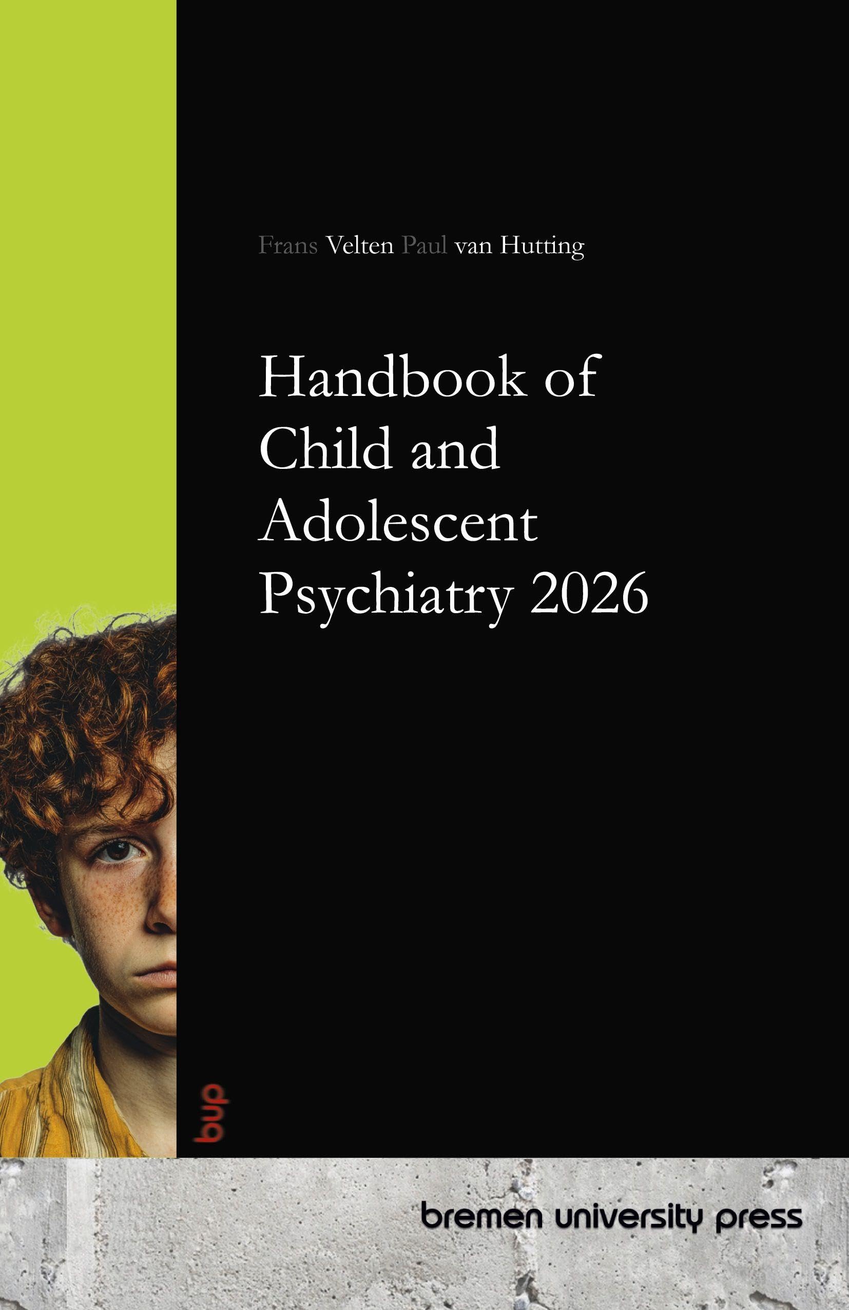 Handbook of Child and Adolescent Psychiatry 2026