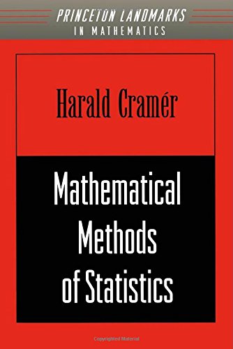 Mathematical Methods of Statistics. (PMS-9) (Princeton Landmarks in Mathematics & Physics (Paperback))