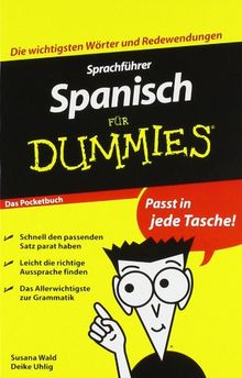 Sprachführer Spanisch für Dummies Das Pocketbuch (Fur Dummies)