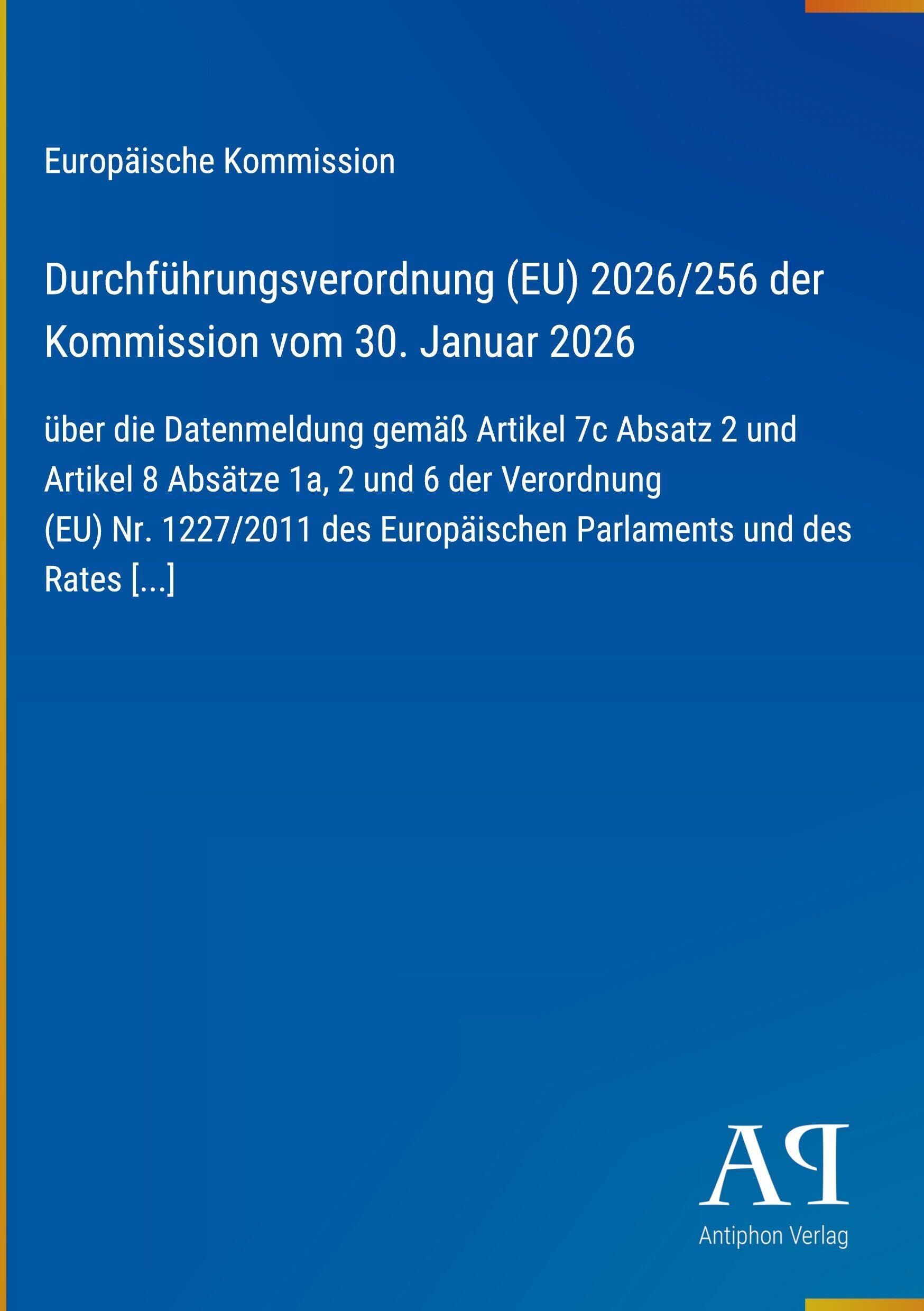 Durchführungsverordnung (EU) 2026/256 der Kommission vom 30. Januar 2026